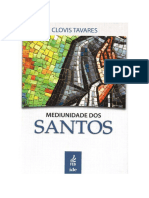 Mediunid dos Santos C IMAGENS -  CLOVIS TAVARES