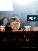 Colin Maccabe True To The Spirit Film Adaptation and The Question of Fidelity PDF