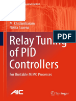 (Advances in Industrial Control) M. Chidambaram, Nikita Saxena (Auth.) - Relay Tuning of PID Controllers - For Unstable MIMO Processes-Springer Singapore (2018) PDF