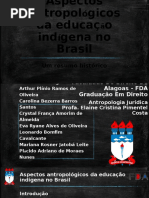 Aspectos antropológicos da educação indígena no Brasil.pptx