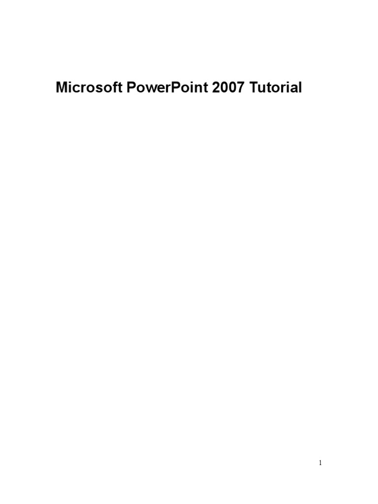 Microsoft Powerpoint 2007 Tutorial | PDF