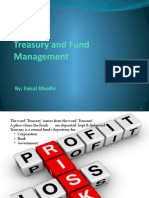 Treasury and Fund Management: By: Faisal Dhedhi