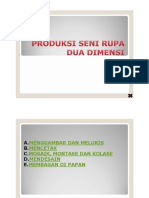 PRODUKSI SENI RUPA DUA Dimensi