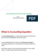 Accounting For Decision Making: Unit - I Accounting Equation
