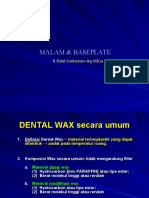 Malam & Baseplate: R Helal Soekartono DRG Mkes