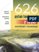 Sanok Z. - 626 Pytań Testowych Z Fizyki, Astrofizyki I Kosmologii PDF