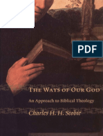 The Ways of Our God (Biblical Theology) - C. H. H. Scobie PDF