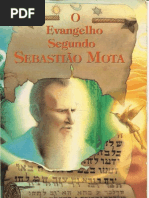 Santo Daime - O Evangelho Segundo Sebastiao Mota