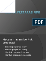 BENTUK PREPARASI GIGI