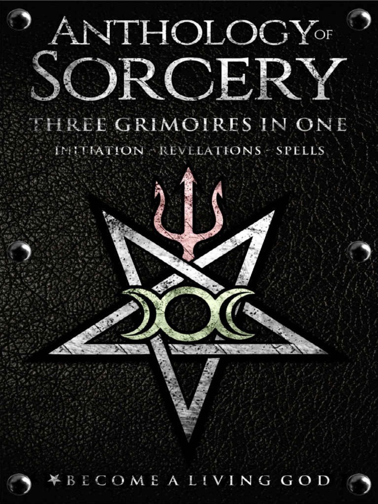Anthology Of Sorcery All 3 By E A Koetting And Others Z Lib Org Pdf Faust Satan