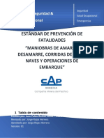 09 Estándar de Prevención de Fatalidades Maniobras de Amarre, Desamarre, Corridas de Moto Naves y Operaciones de Embarque. Rev.1