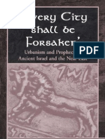 JSOTSupp330 - Grabbe & Haak - 'Every City Shall Be Forsaken' - Urbanism and Prophecy in Ancient Israel and The Near East