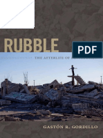 Gastón R. Gordillo - Rubble - The Afterlife of Destruction-Duke University Press (2014) PDF