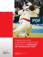 PARALELOS ENTRE A INICIAÇÃO COMPETITIVA PRECOCE E A FORMAÇÃO DE TÉCNICOS DE JUDÔ          .pdf