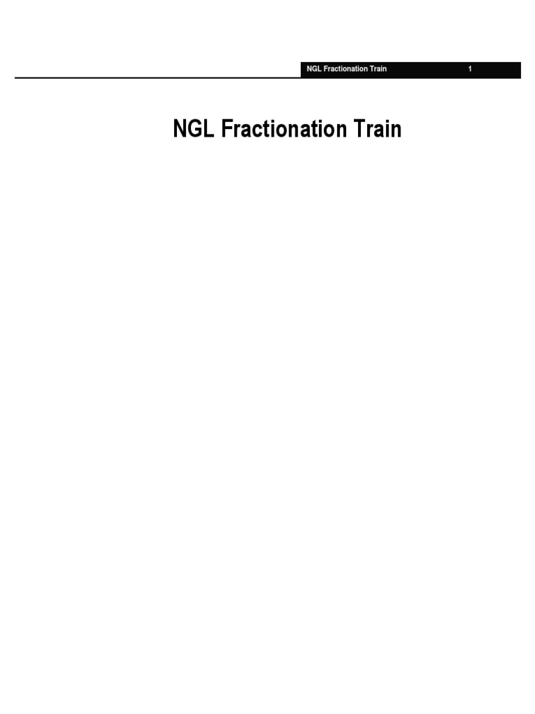 NGL Fractionation Train Overview | PDF | Natural Gas Processing ...
