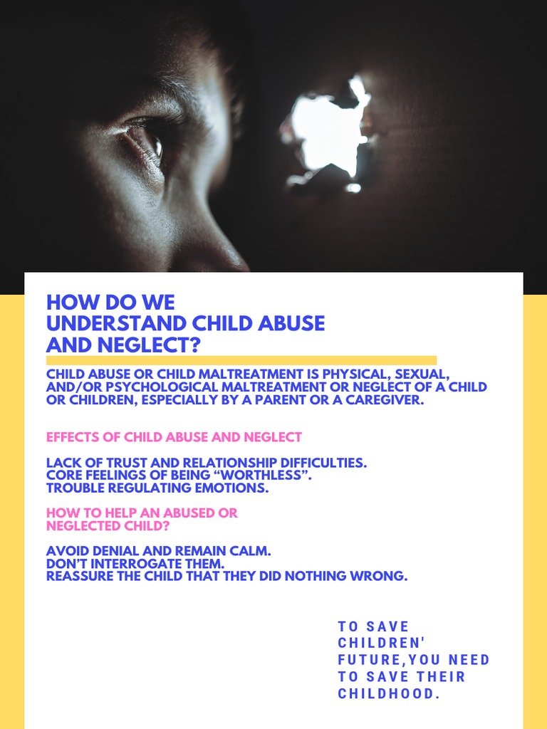 How Do We Understand Child Abuse and Neglect?: To Save Children' Future ...