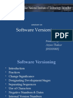 Software Versioning: Arjun Thakur (09203003)