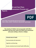 Education, Health and Care Plans The Statutory Assessment Process and Reports