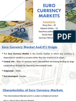 Euro Currency Markets: Presented by