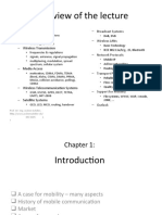 Overview of The Lecture: - Introduction - Broadcast Systems - Wireless Lans