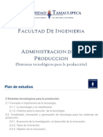 02 PRESENTACION DE ADMINISTRACION DE LA PRODUCCION (Unidad 2 - Sistemas Tecnológicos para La Producción)