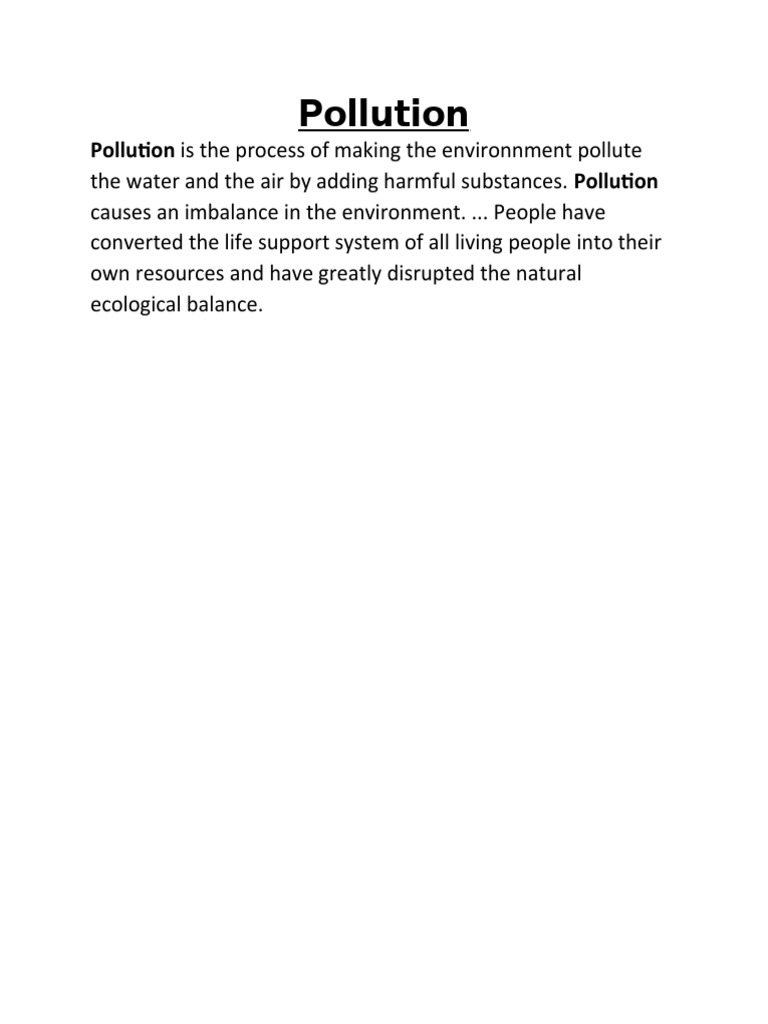 Pollution: Pollution Is The Process of Making The Environnment Pollute ...