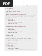 2 2 2 2 2 2 "Enter The Elements of 1st Matrix/n": Int Float Int