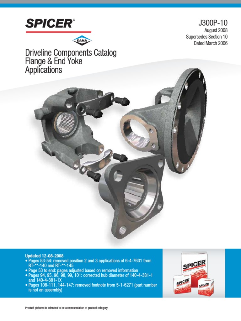 Driveline Components Catalog Flange & End Yoke Applications August