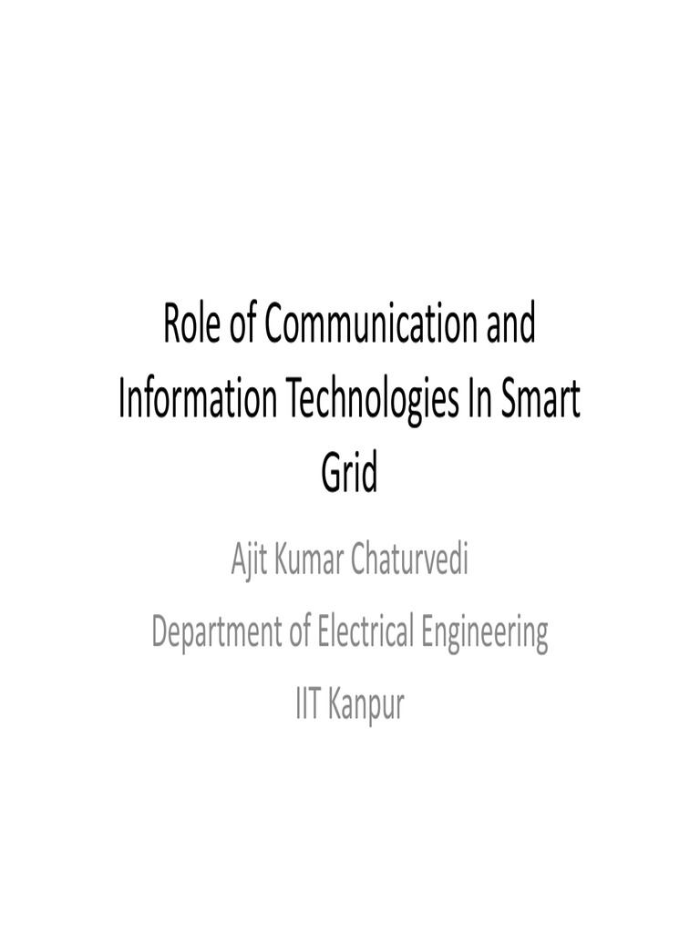Role of Communication and Information Technologies in Smart Grid Grid