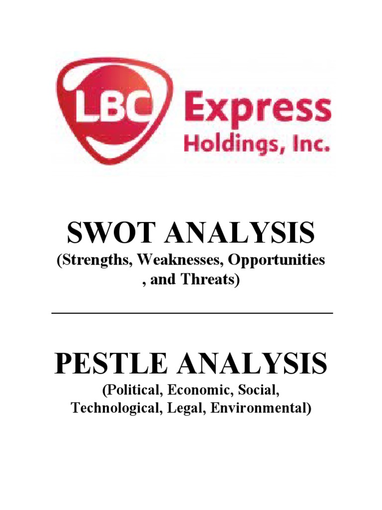 LBC Express SWOT and PESTLE Analysis | PDF | Competitive Advantage | Taxes