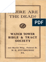 Where Are The Dead?: Watch Tower Bible & Tract Society