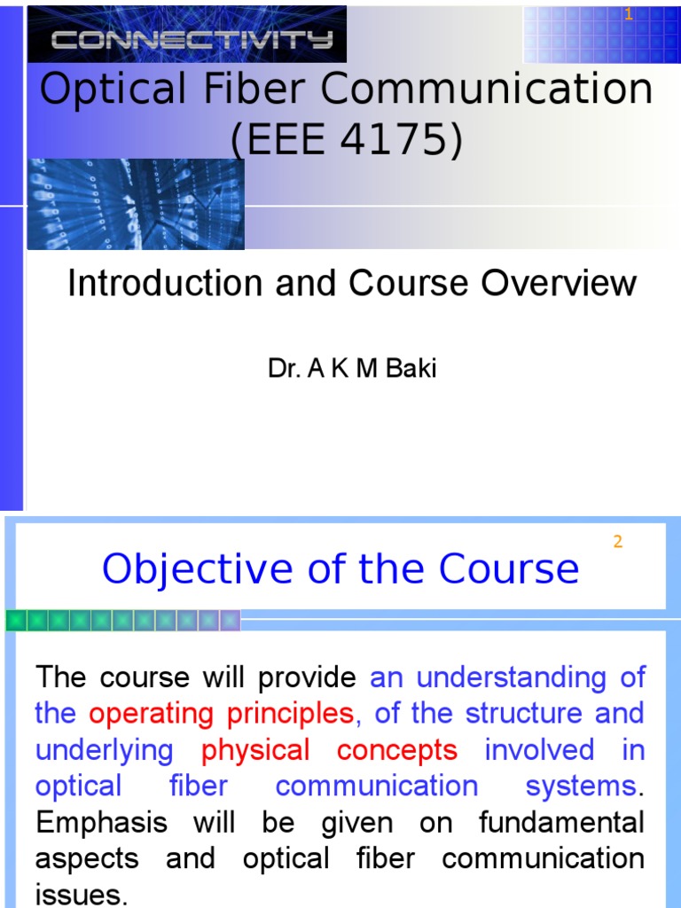 Optical Fiber Communication (EEE 4175) : Introduction and Course ...