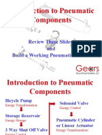 Introduction To Pneumatic Components: Review These Slides and Build A Working Pneumatic Circuit