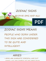 Zodiac Signs: By:Divie Omg and Alli