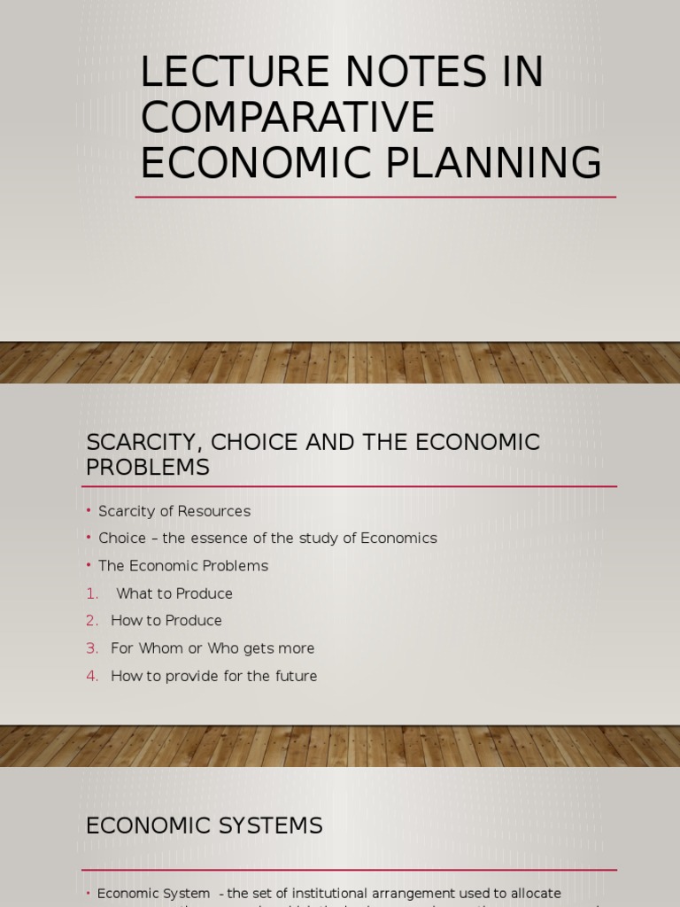 Comparative Economic Planning Lecture Notes Economic Planning Economic System