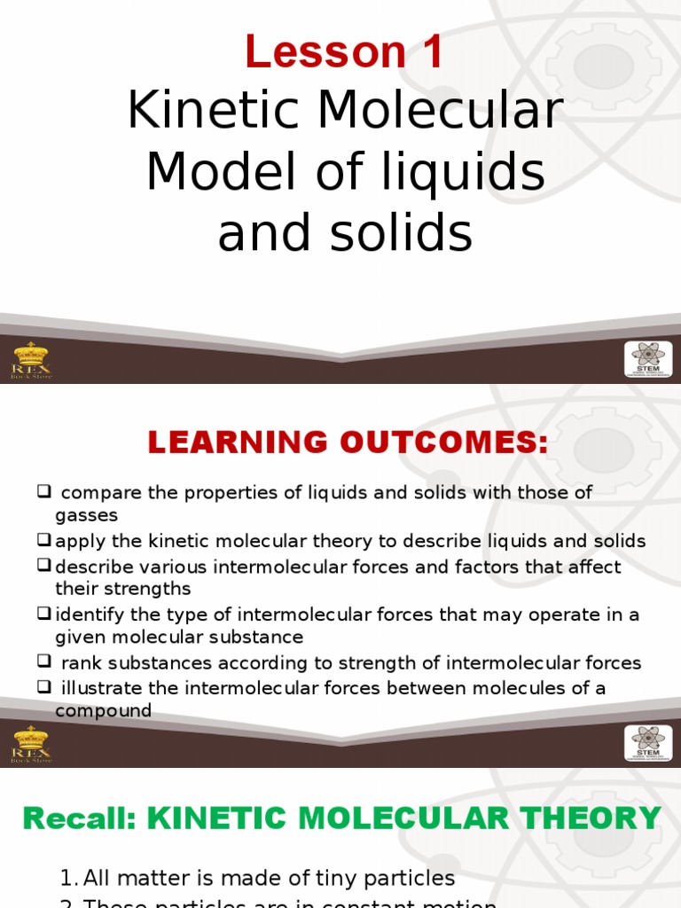 Kinetic Molecular Model of Liquids and Solids: Lesson 1 | PDF ...
