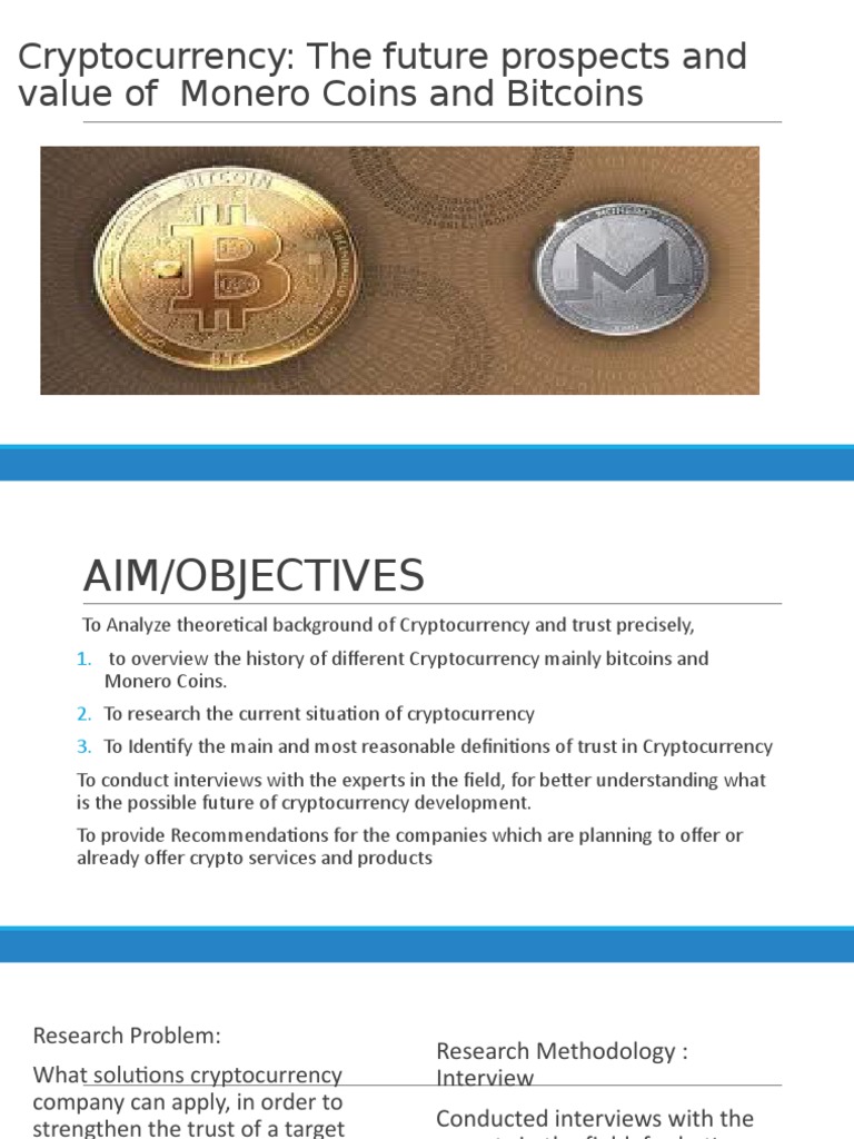 Future of Monero & Bitcoin: Trust & Value | PDF | Cryptocurrency | Bitcoin