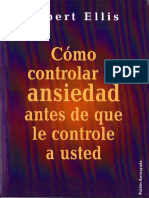 Ellis Albert - Como Controlar La Ansiedad Antes De Que Le Controle A Usted