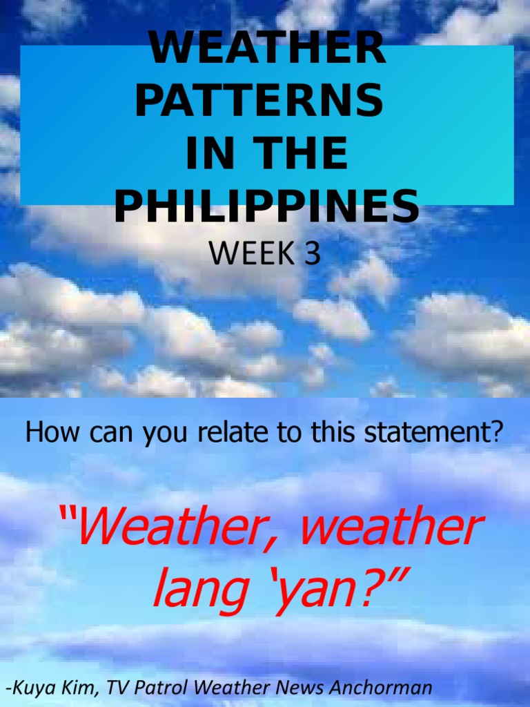 Philippine Weather Patterns Explained | PDF | Monsoon | Wet Season