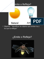 Emite o Reflejan Luz