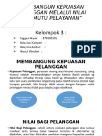 KLP 3 Membangun Kepuasan Pelanggan Melalui Nilai Dan Mutu