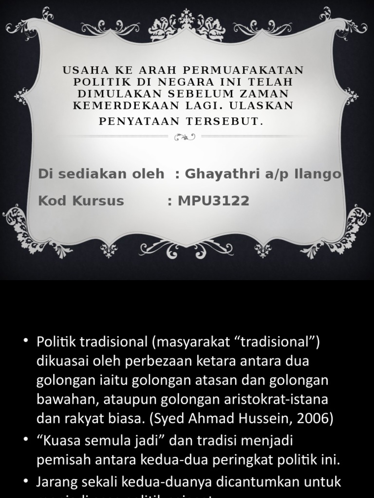 Usaha Ke Arah Permuafakatan Politik Di Negara Ini Telah Dimulakan Sebelum Zaman Kemerdekaan Lagi Pdf