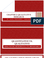 Chapter 2: Qualitative Research: By: Hazel Marianne L. Mariano