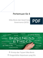 Pertemuan Ke 4: Etika Bisnis Dan Good Corporate Governance (GCG)
