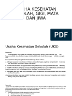 Usaha Kesehatan Sekolah, Gigi, Mata Dan Jiwa