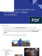 Complex Nature of Geriatric Care and Elderly With Multiple Comorbidities