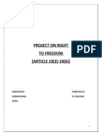 Project On Right To Freedom (ARTICLE 19 (2) - 19 (6) ) : Submitted by Submitted To Shubham Bajaj Dr. Shruti Bedi 209/16