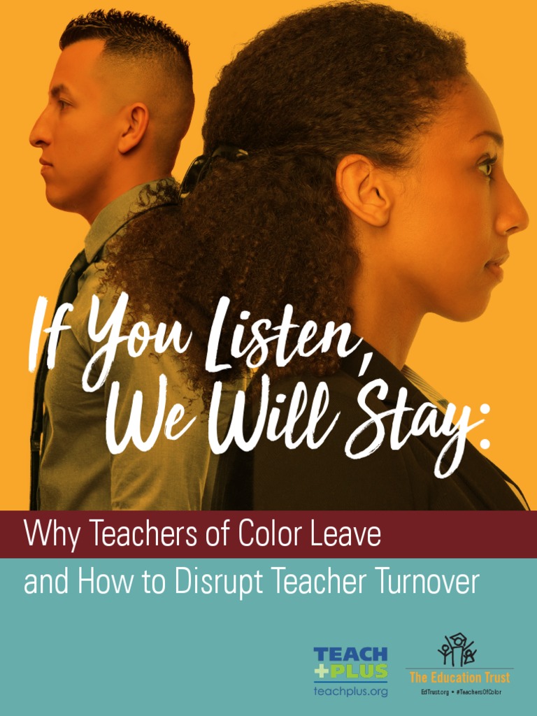 If You Listen We Will Stay Why Teachers of Color Leave and How To ...