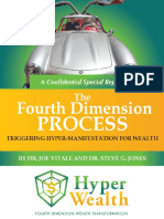 The Fourth Dimension Process