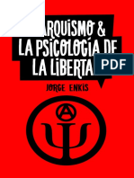 Anarquismo y La Psicología de La Libertad - Jorge Enkis